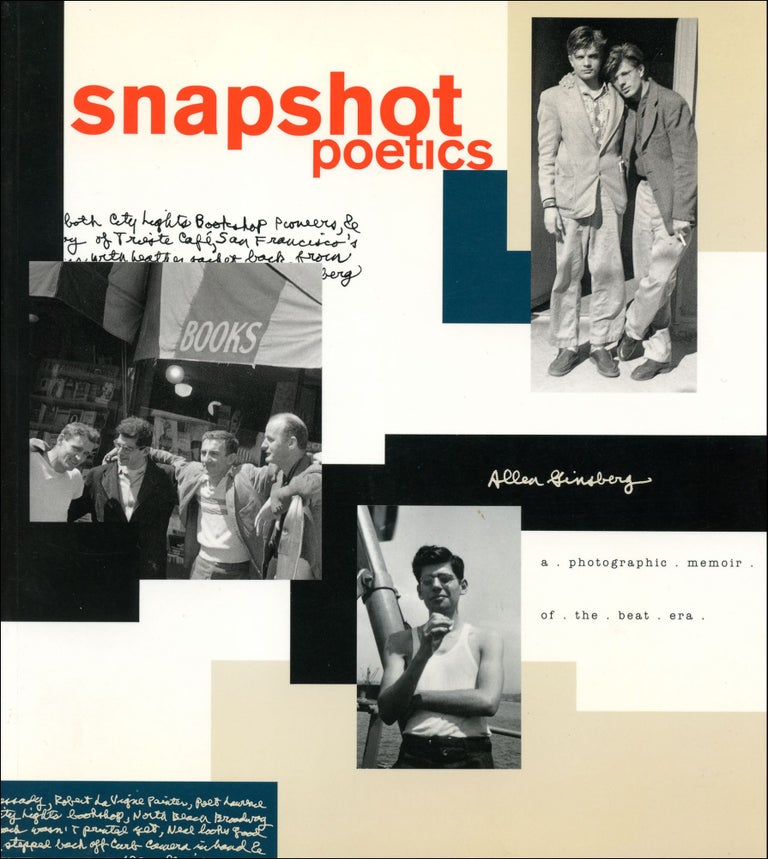 Snapshot Poetics [Inscribed]. Allen Ginsberg. Chronicle Books. 1993.