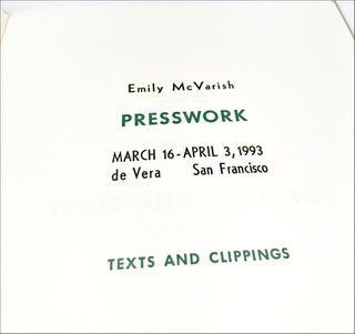 Presswork: Texts and Clippings. Emily McVarish. de Vera. 1993.