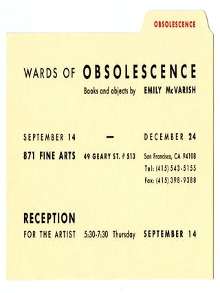 Wards of Obsolescence: 8 Texts with Marginal Notes. Emily McVarish. N.p. 1995.