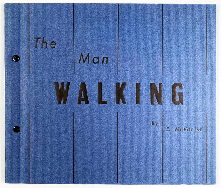 The Man Walking. McVarish, mily. N.p. 1995.