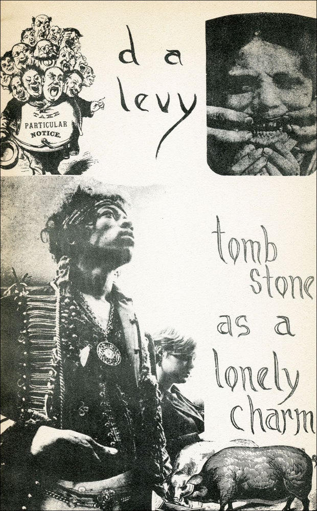 Tomb Stone as a Lonely Charm [part 1]. d. a. levy. The Runcible Spoon. 1967.
