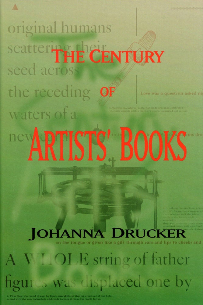 The Century of Artists’ Books. Johanna Drucker. Granary Books. 1995.