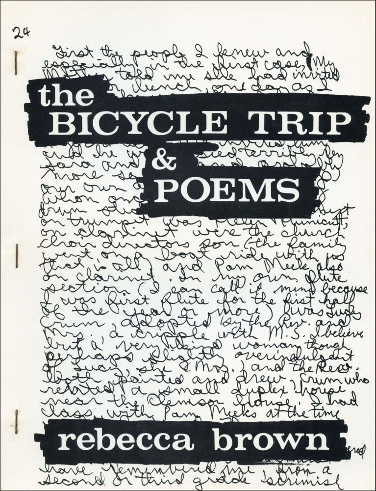 The Bicycle Trip & Poems. Rebecca Brown. Telephone Books. 1974.