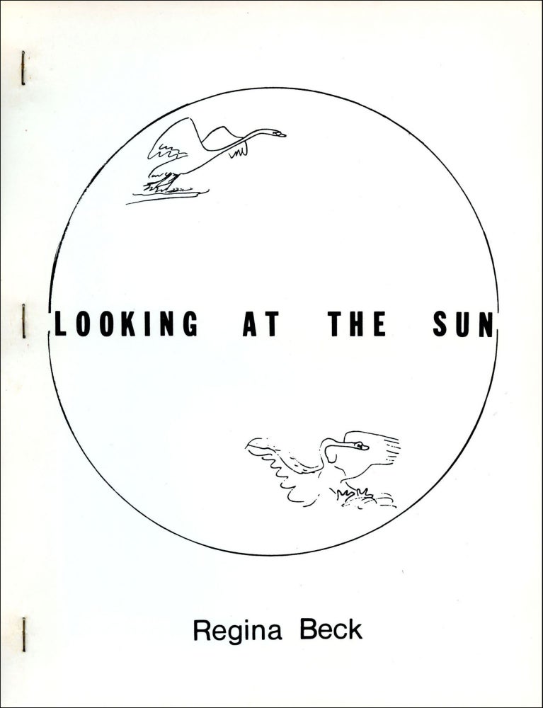 Looking at the Sun. Regina Beck. Telephone Books. 1974.
