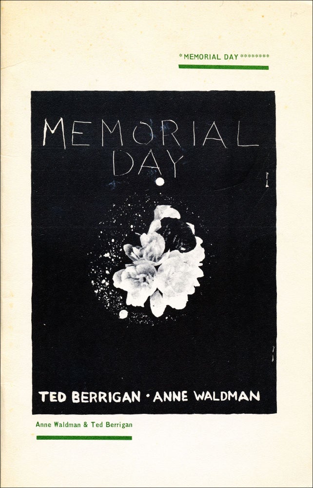 Memorial Day. Ted Berrigan, Anne Waldman. Aloes Books. 1974.