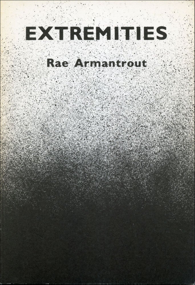 Extremities. Rae Armantrout. The Figures. 1978.