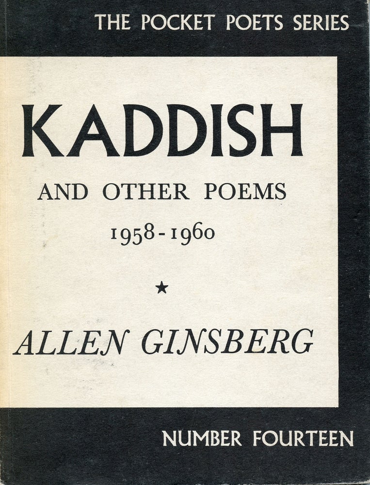 Kaddish and Other Poems 1958–1960. [Inscribed]. Allen Ginsberg. City Lights Books. 1961.