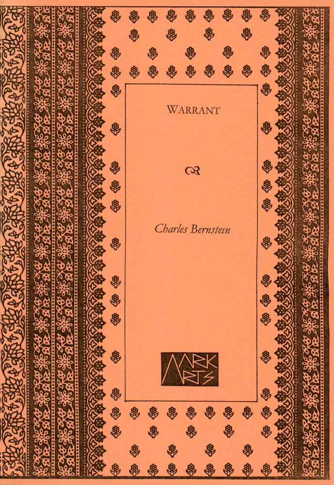 Warrant. Charles Bernstein. Aark Arts. 2005.