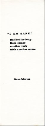 "I Am Safe.". Dave Morice.