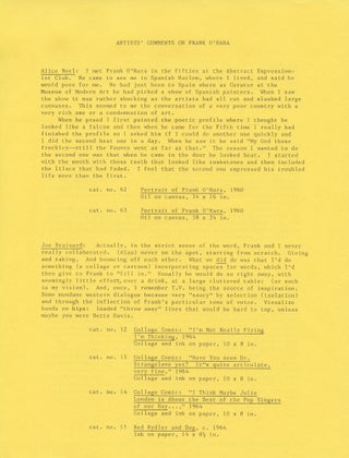 Art with the Touch of a Poet: Frank O'Hara. Hildegard Cummings, Fairfield Porter, Morton Feldman, Larry Rivers, Joe Brainard, Frank O'Hara. The William Benton Museum of Art, The University of Connecticut, Storrs. 1983.