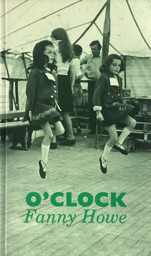 O'Clock. Fanny Howe. Reality Street Editions. 1985.