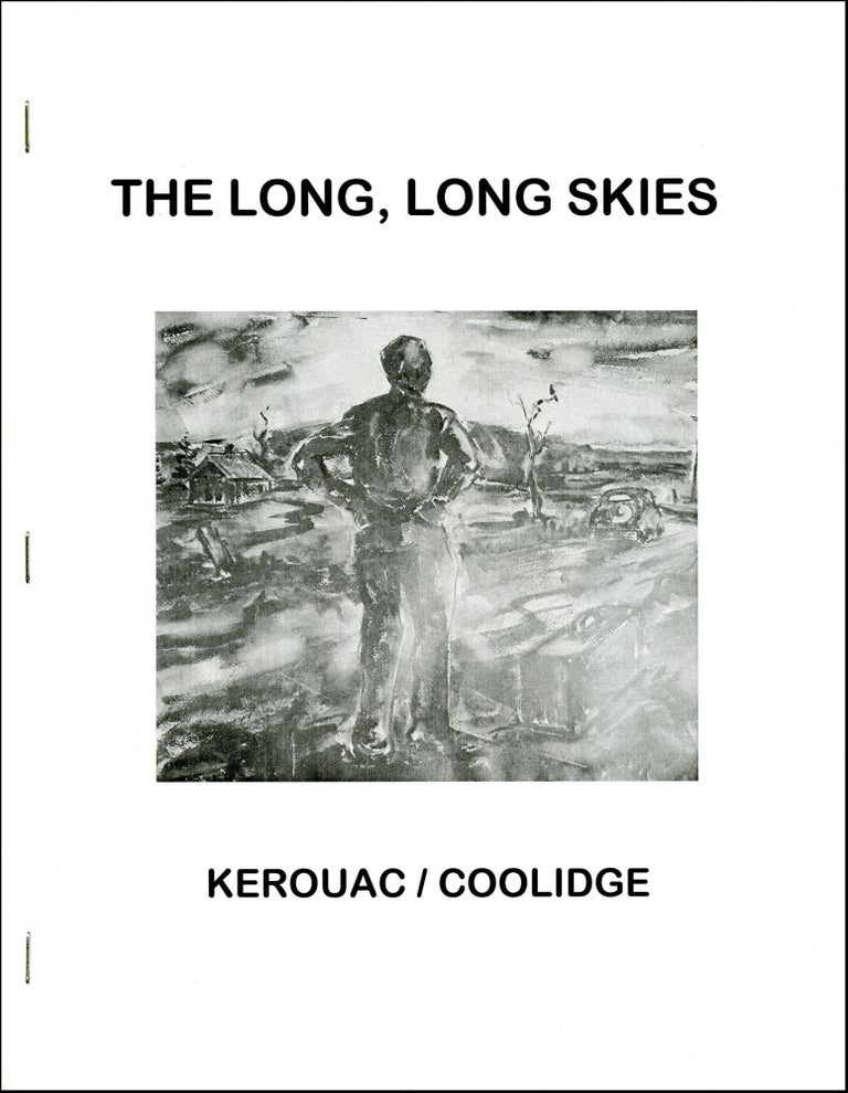 The Long, Long Skies. Jack Kerouac, Clark Coolidge. Nijinsky Suicide Health Spa. 2012.