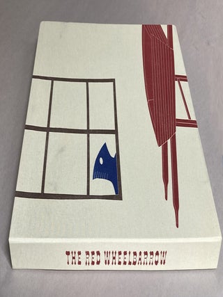 The Red Wheelbarrow. Jack Spicer, Wesley B. Tanner. Passim Editions. 2006.
