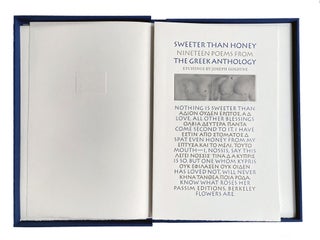 Sweeter Than Honey: Nineteen Poems from the Greek Anthology. Joseph Goldyne, Wesley B. Tanner. Passim Editions. 1995.