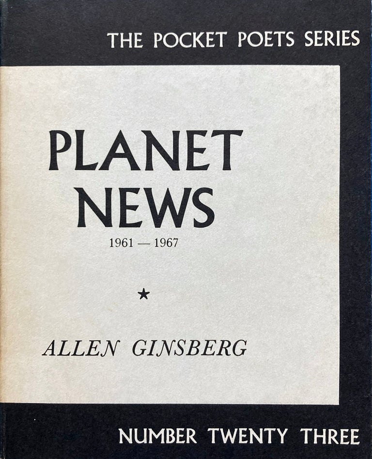 Planet News: 1961–1967. Allen Ginsberg. City Lights Books. 1968.