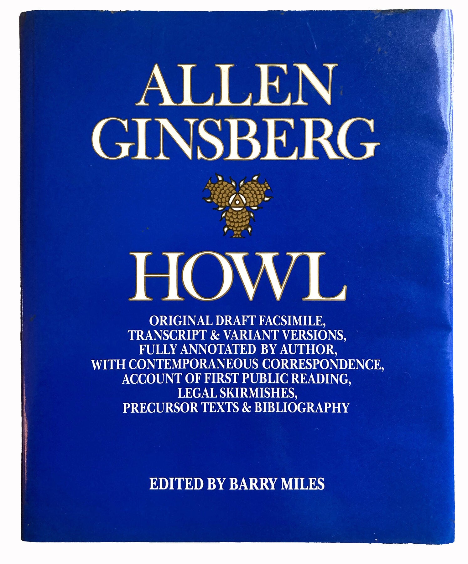 Howl Annotated Howl: Original Draft Facsimile, Transcript & Variant Versions, Fully ...