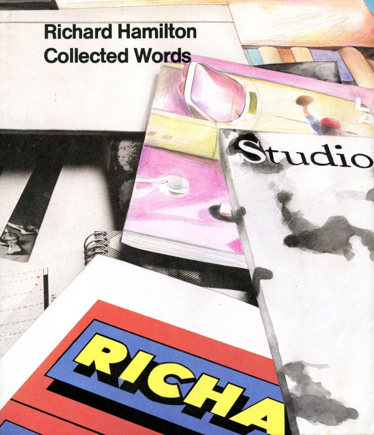 Collected Words: 1953–1982. Richard Hamilton. Thames and Hudson. [1982].