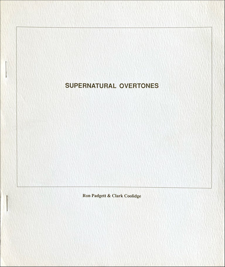 Supernatural Overtones. Ron Padgett, Clark Coolidge. The Figures. 1990.