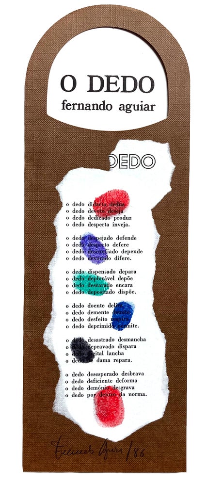 O DEDO (poema em 22 andamentos). [THE FINGER, poem in 22 movements.]. Fernando Aguiar. Self-published. 1981.