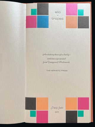 Allotropes: An alchemy thru a gloss darkly — with lines expropriated from Tennyson & Wordsworth. Philip Gallo. The Hermetic Press. 2019.