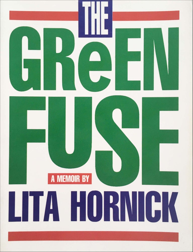 The Green Fuse. Lita Hornick. Giorno Poetry Systems. [1988].