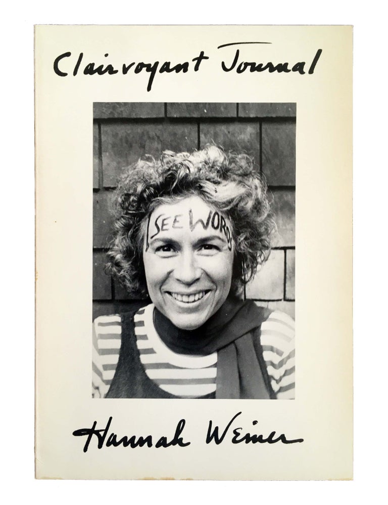 Clairvoyant Journal: 1974 March—June Retreat. Hannah Weiner. Angel Hair Books. 1978.