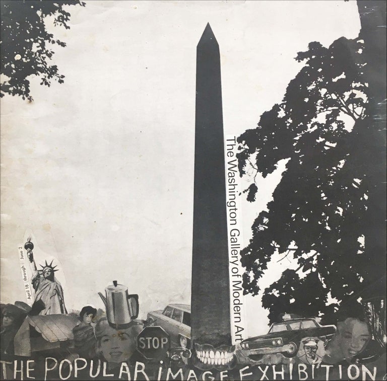 The Popular Image Exhibition. Alan R. Solomon. Washington Gallery of Modern Art. 1963.