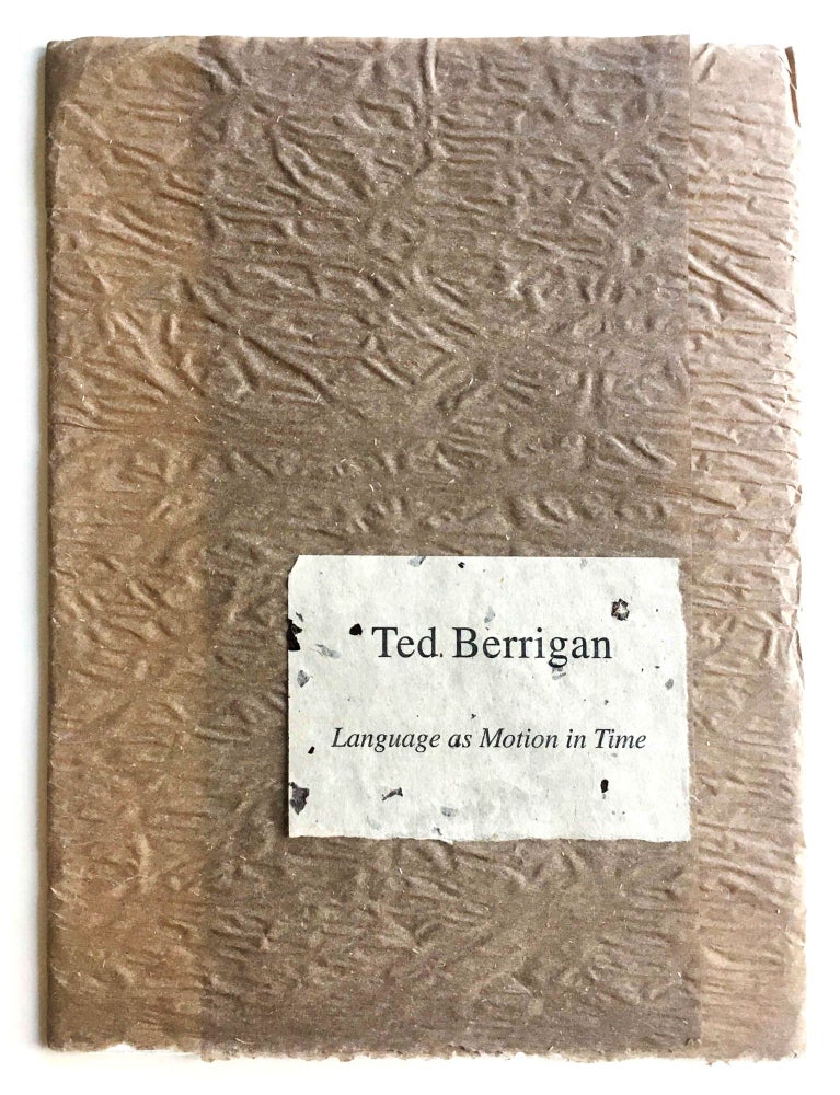 Southampton Business: Language as Motion in Time. Ted Berrigan. Chax Press. 2009.