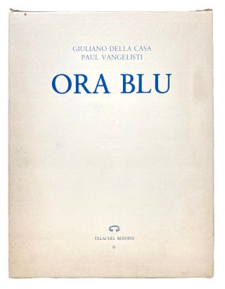 Ora Blu [The Blue Hour. Paul Vangelisti, Giuliano Della.