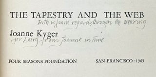 The Tapestry and the Web. Joanne Kyger. Four Seasons Foundation. 1965.
