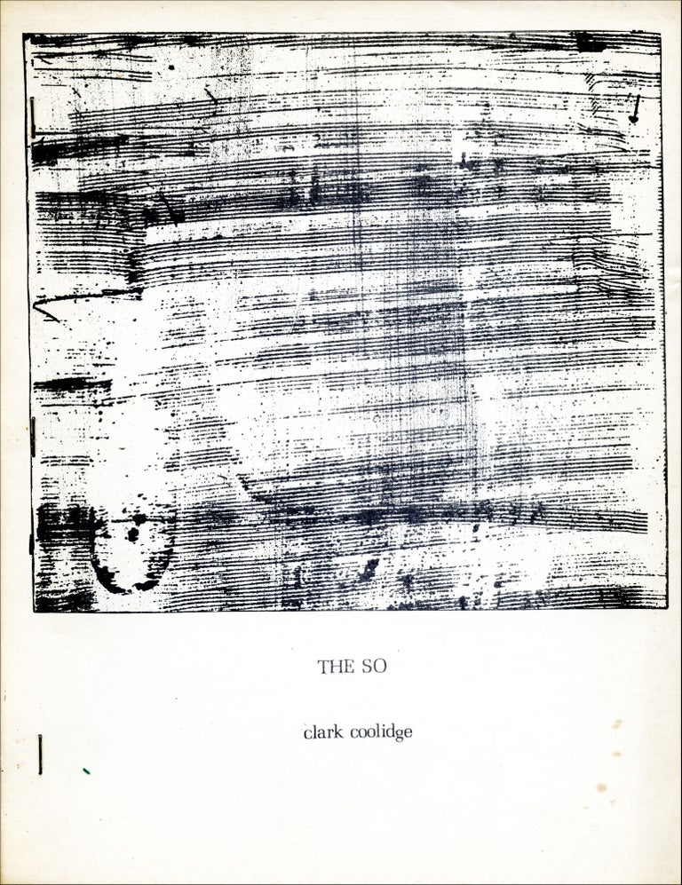 The So. Clark Coolidge. Adventures in Poetry. 1971.