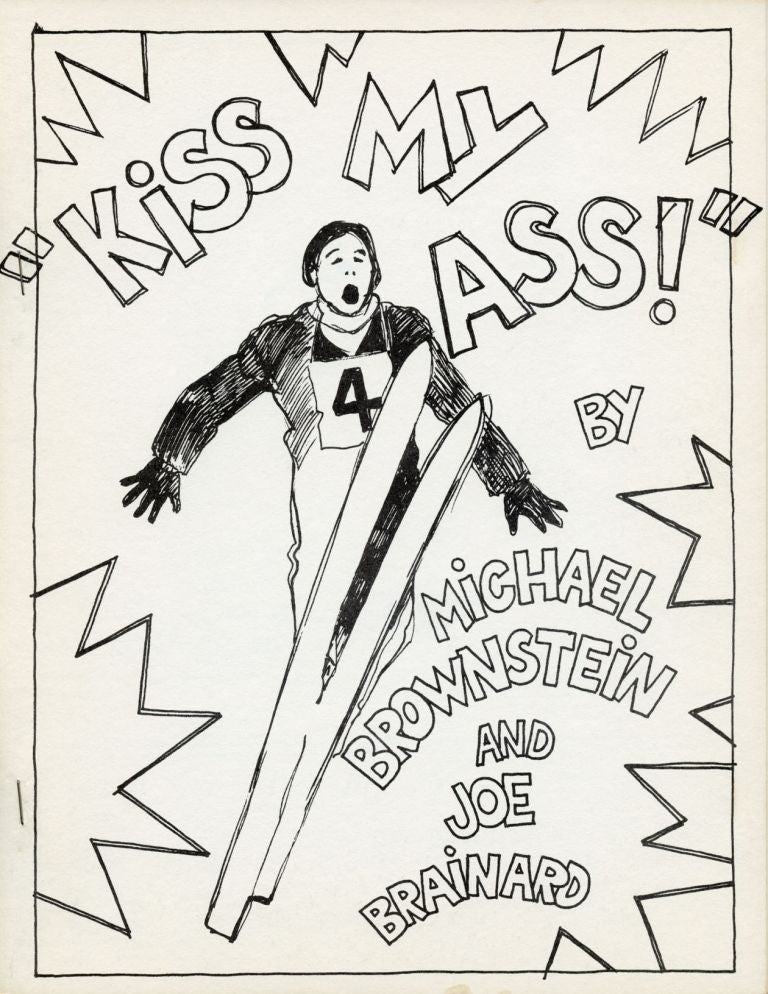 “Kiss My Ass” / Sufferin’ Succotash. Joe Brainard, Michael Brownstein, Ron Padgett. Adventures in Poetry. 1971.