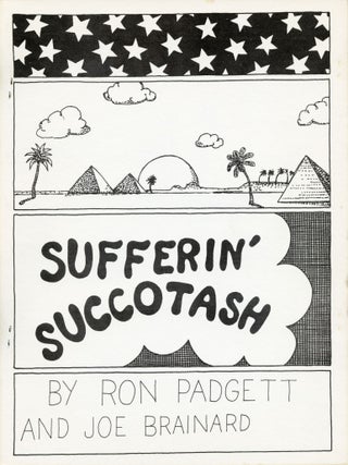 “Kiss My Ass” / Sufferin’ Succotash. Joe Brainard, Michael Brownstein, Ron Padgett. Adventures in Poetry. 1971.