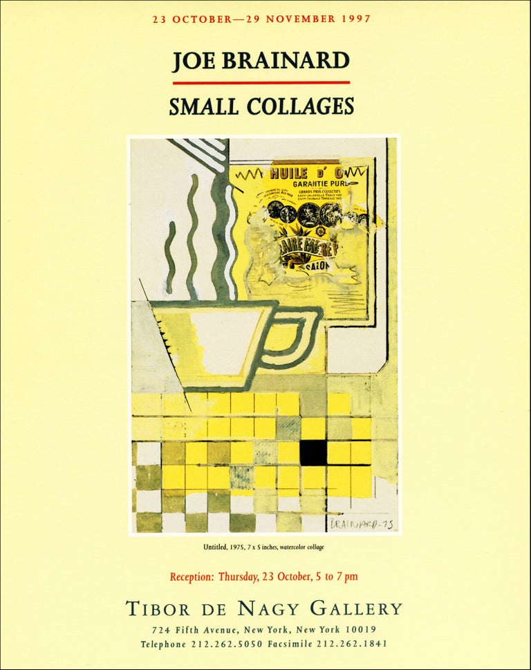 Joe Brainard: Small Collages. Joe Brainard. Tibor de Nagy Gallery. 1997.