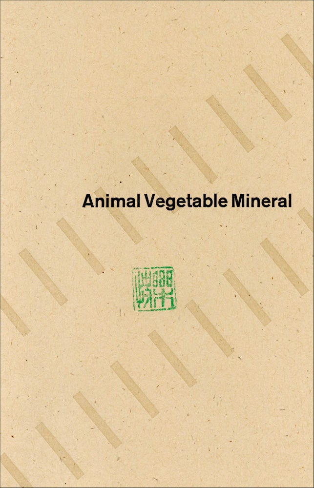 Animal Vegetable Mineral. Anne Waldman, Andrew Schelling. Rocky Ledge Cottage Editions. 2001.