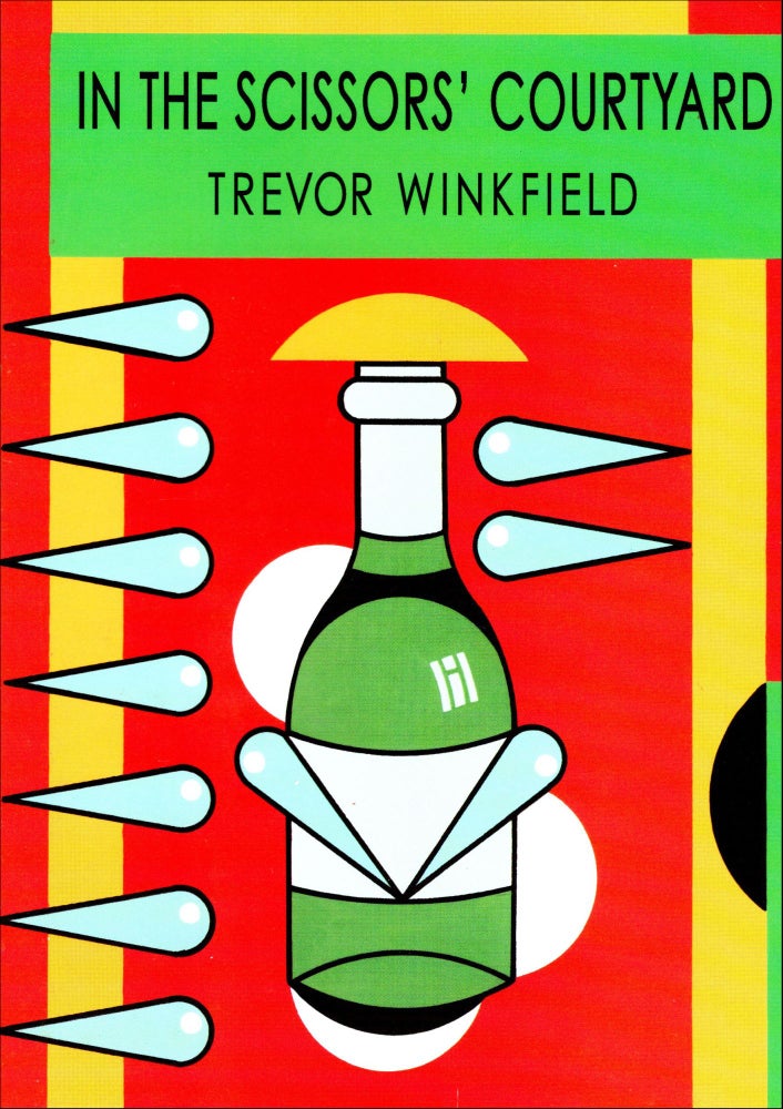 In the Scissors' Courtyard: Selected Writings, 1967–1975. Trevor Winkfield. Bamberger Books. 1994.
