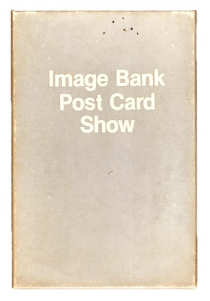 Image Bank Post Card Show. Image Bank.