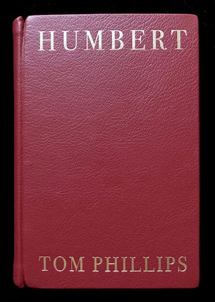 Humbert. Tom Phillips. Talfourd Press in association with Blundell Studios. 2022.