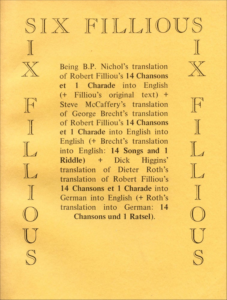Six Fillious. Robert Filliou, George Brecht, bpNichol, Dick Higgins, Steve McCaffery, Dieter Roth. Membrane Press. 1978.