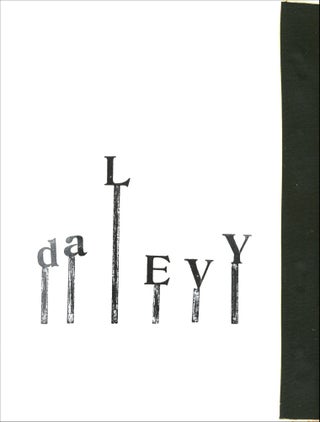Ukanhavyrfuckincitibak: d.a. levy: A Tribute to the Man An Anthology of His Poetry. d. a. levy, r j. s. Ghost Press. 1968.
