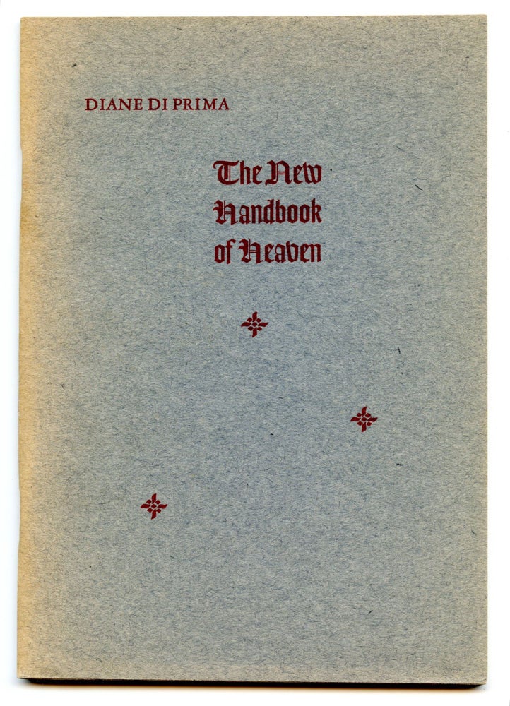 The New Handbook of Heaven. Diane di Prima. The Poets Press. 1963.