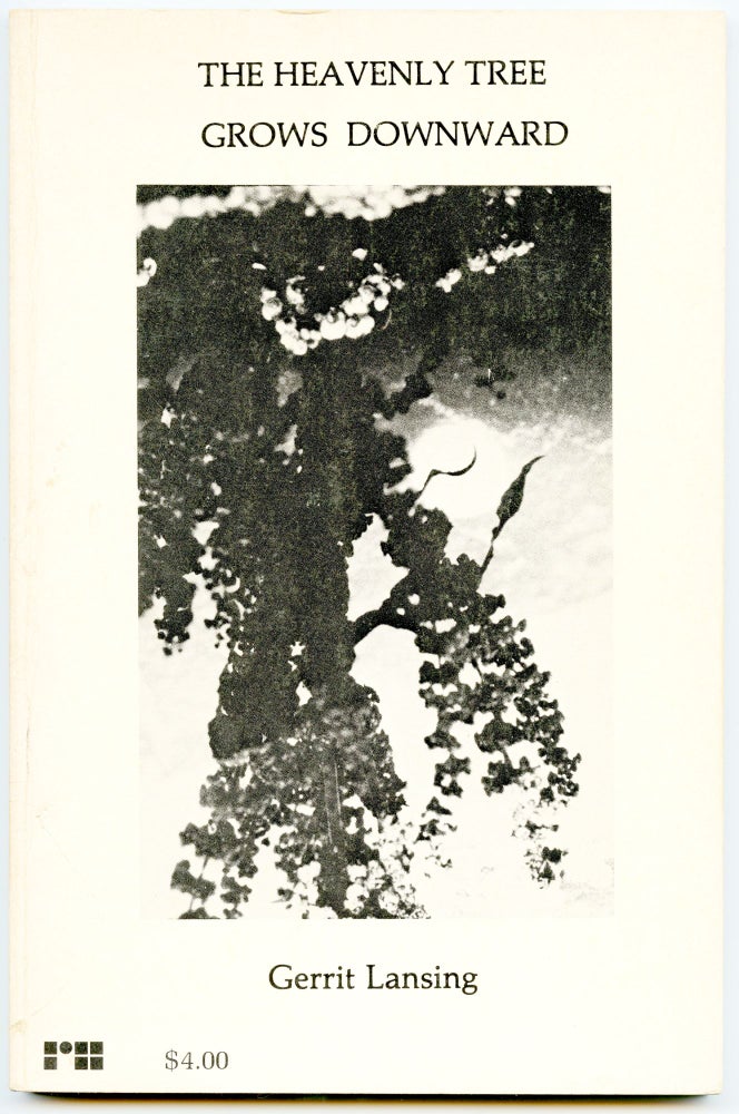 The Heavenly Tree Grows Downward. Gerrit Lansing. North Atlantic Books. 1977.