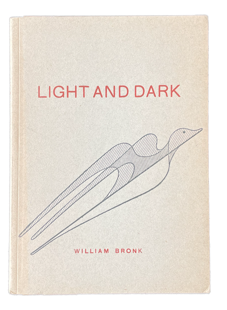 Light and Dark. William Bronk. Origin Books. 1956.