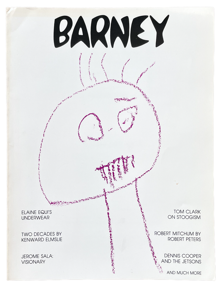 Barney, no. 1. 1981. Jack Skelley. Fred & Barney Press.