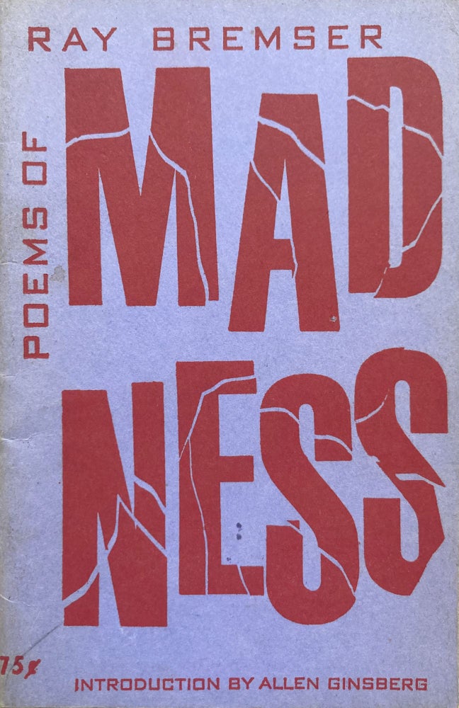 Poems of Madness. Ray Bremser. Paper Book Gallery. 1965.
