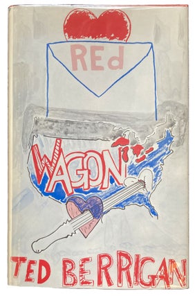 Red Wagon. Ted Berrigan.