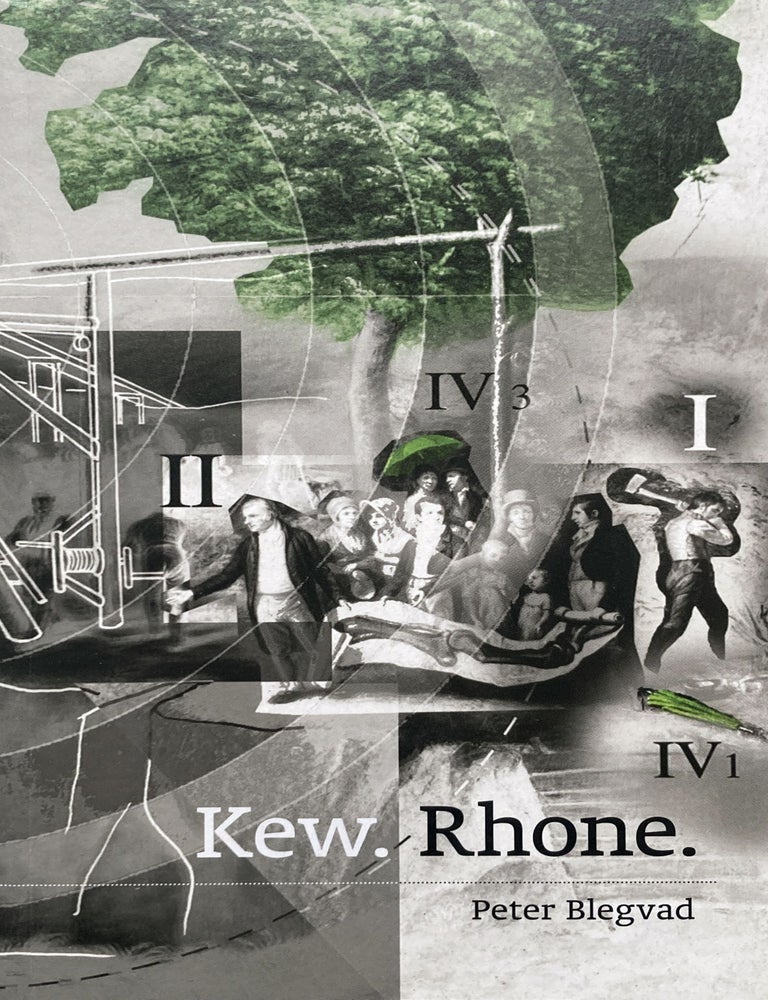 Kew. Rhone. Peter Blegvad. Uniformbooks. 2014.