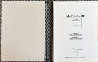 Marmalade: Drifts, Gists, Versions, Drafts & Takes from the Poems of Stéphane Mallarmé. William Benton, James McGarrell. Elephant's Foot Press. 1993.