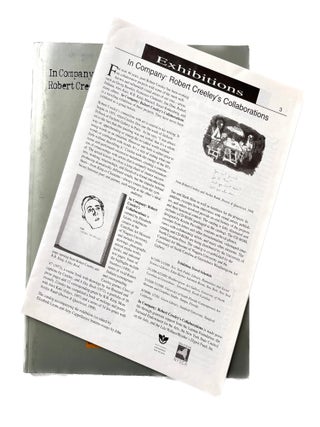 In Company: Robert Creeley's Collaborations. Robert Creeley, Amy Cappellazzo, Elizabeth Licata. Castellani Art Museum of Niagara University and Weatherspoon Art Gallery, University of North Carolina at Greensboro. 1999.