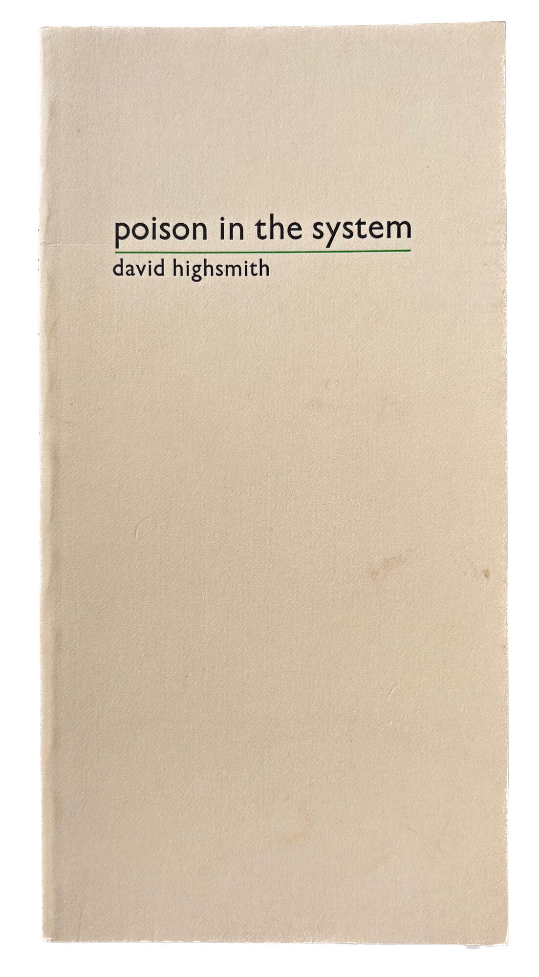 Dave Highsmith Poison in the System | David Highsmith